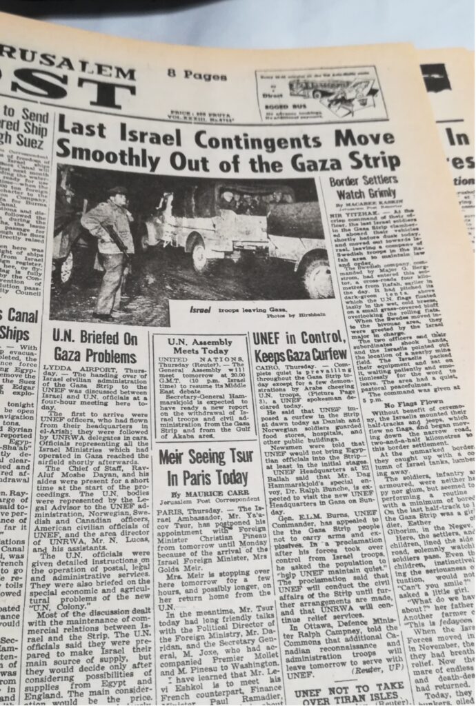 Jerusalem Post kan 8.marts 1957 fortælle, at de sidste israelske tropper har forladt Gaza-striben.